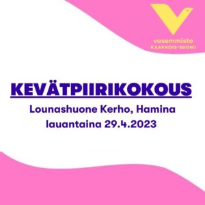 Kevätpiirikokous Lounashuone Kerho, Hamina. Lauantaina 29.4.2023